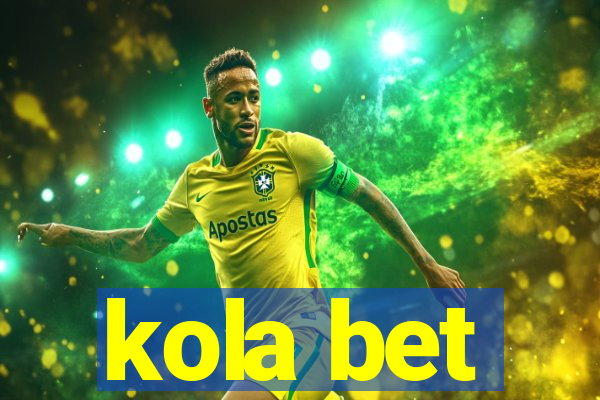 kola bet